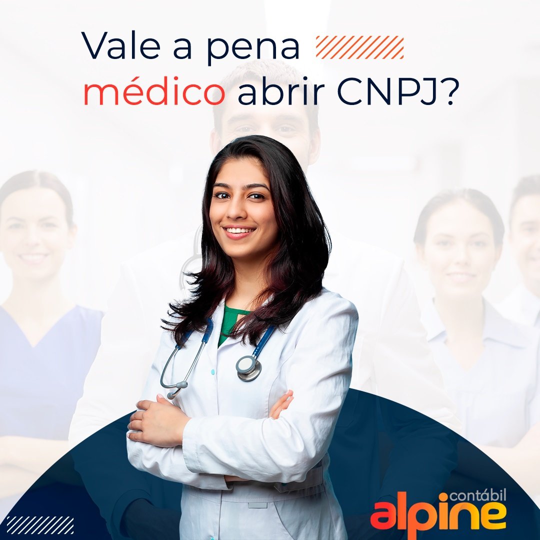 Vale a pena médico abrir CNPJ?