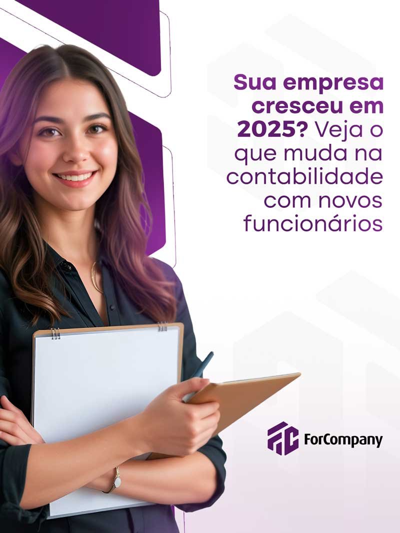 Sua empresa cresceu em 2025? Veja o que muda na contabilidade com novos funcionários