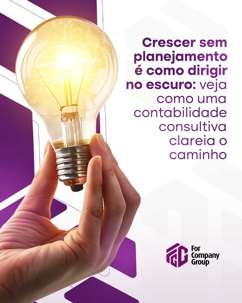 Crescer sem planejamento é como dirigir no escuro: veja como uma contabilidade consultiva clareia o caminho